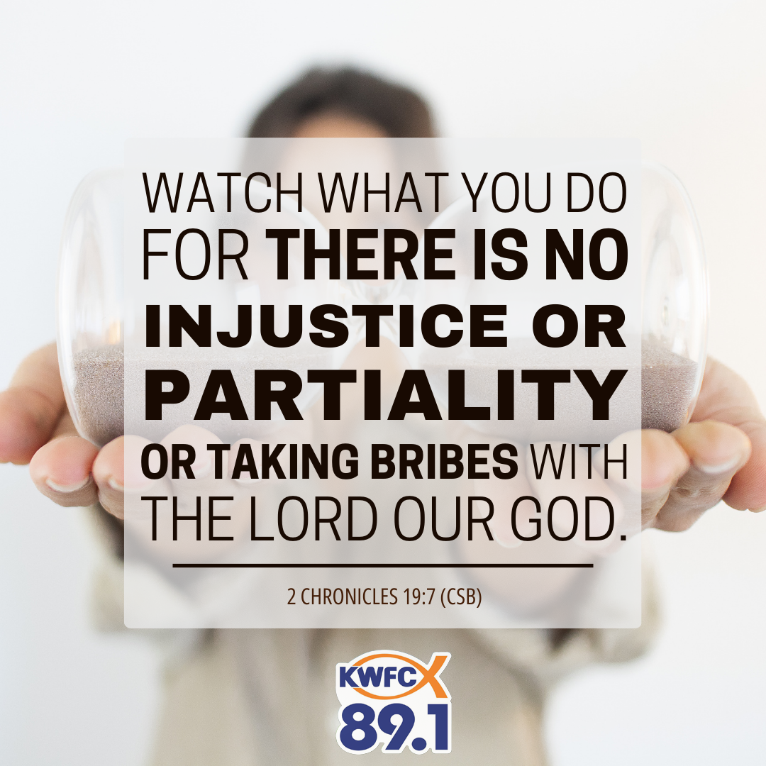 2 Chronicles 19:7 - Verse of the Day