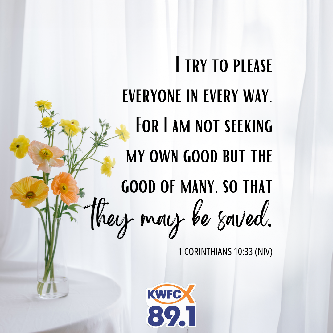 1 Corinthians 10:33 - Verse of the Day
