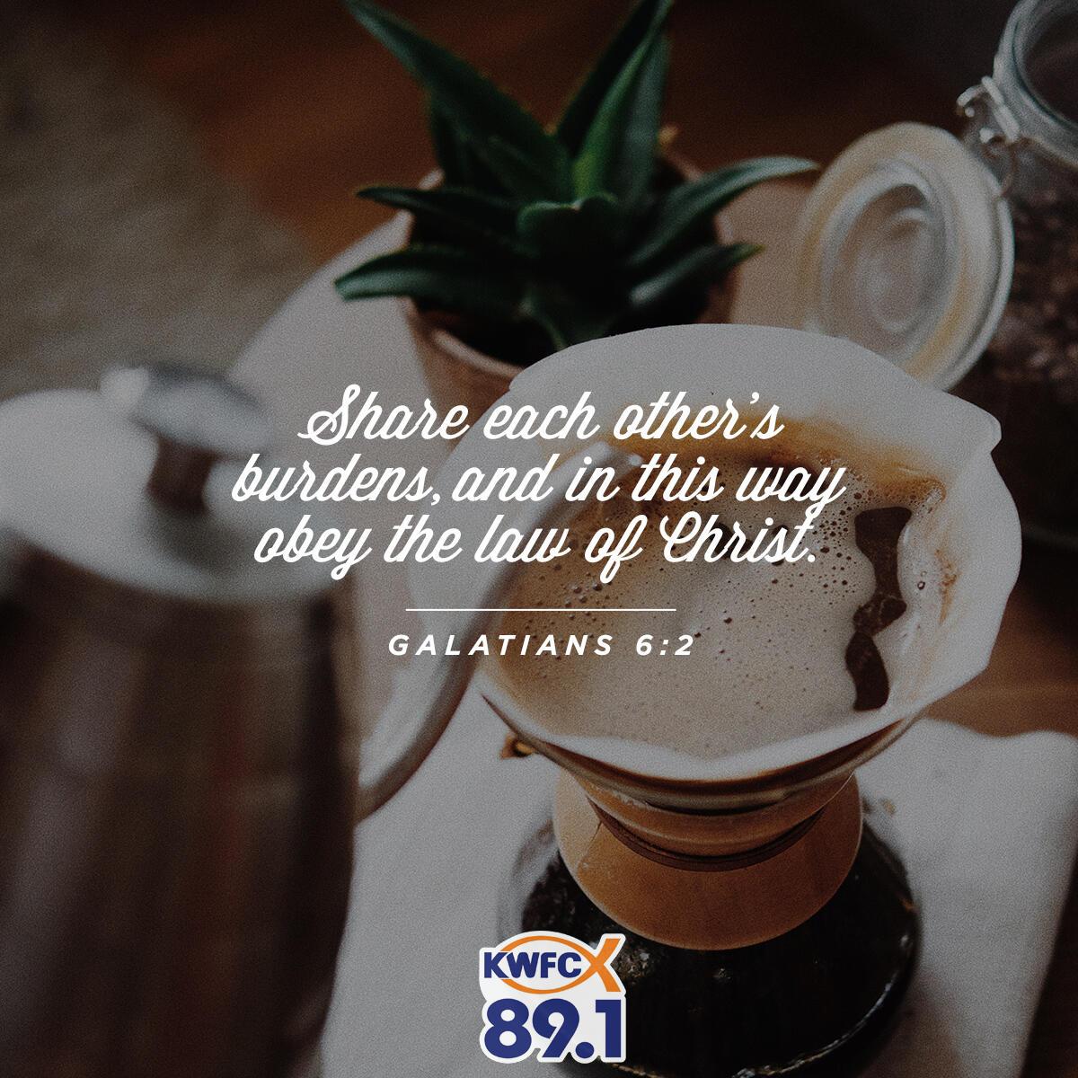 Galatians 6:2 - Verse of the Day