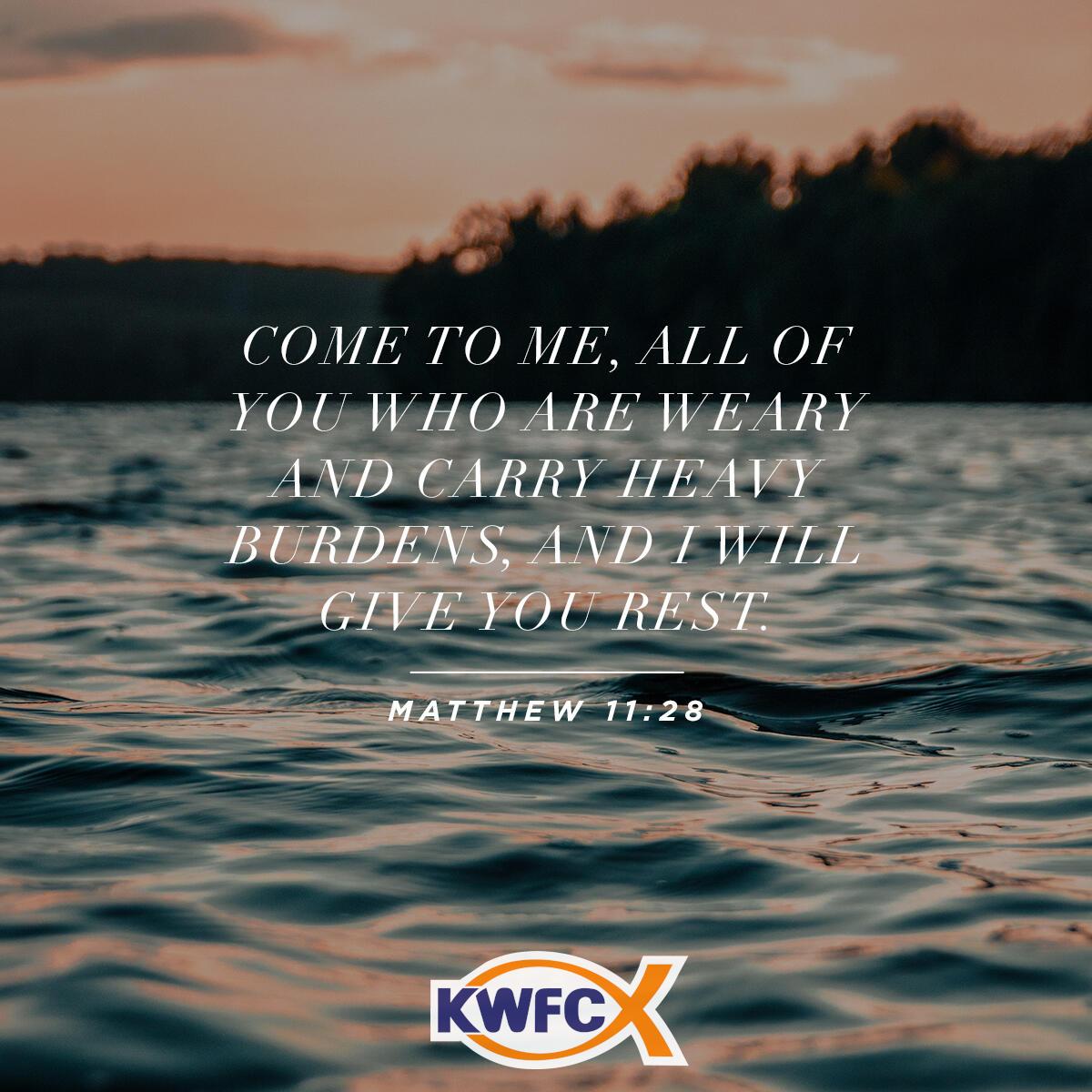 Matthew 11:28 - Verse of the Day