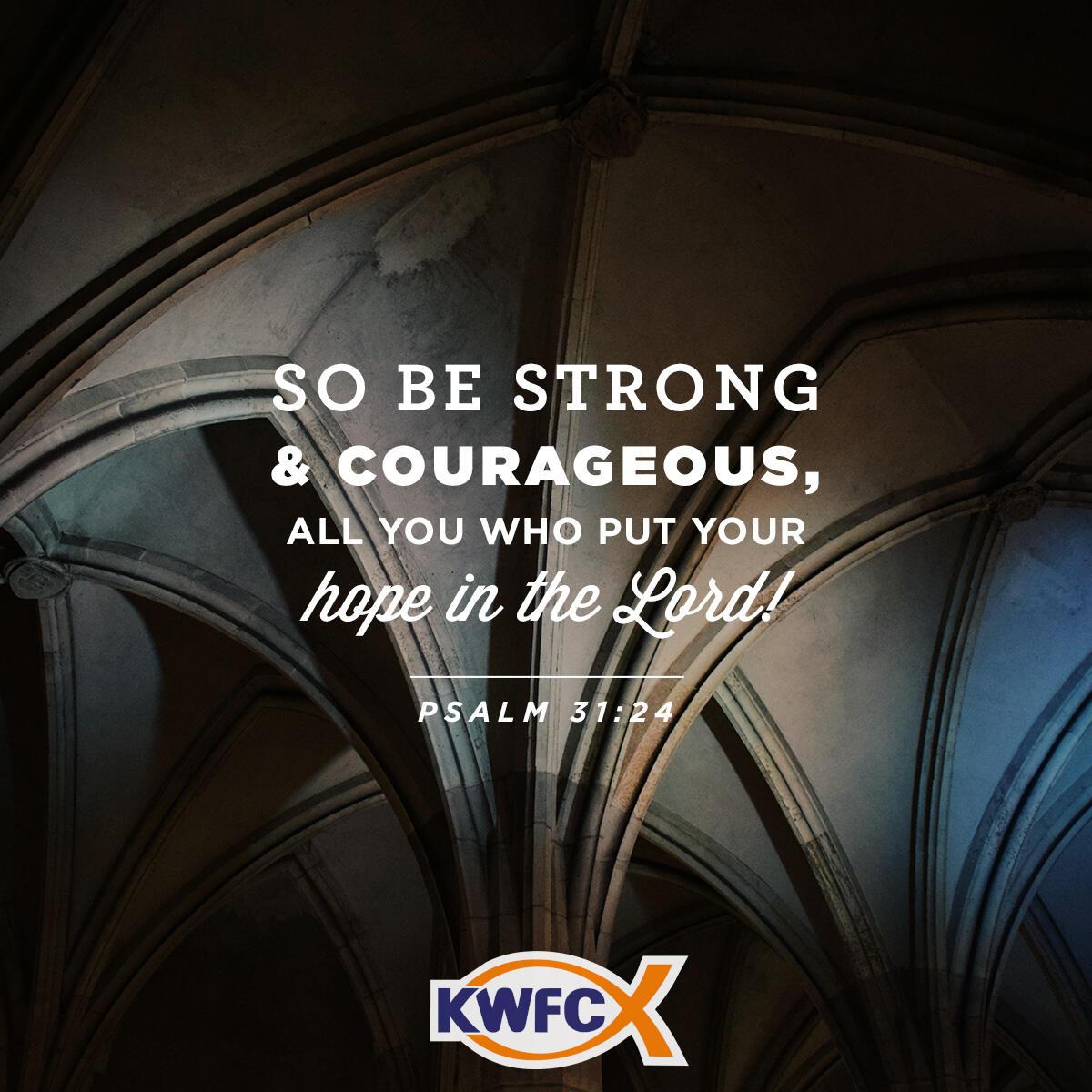 Psalm 31:24 - Verse of the Day