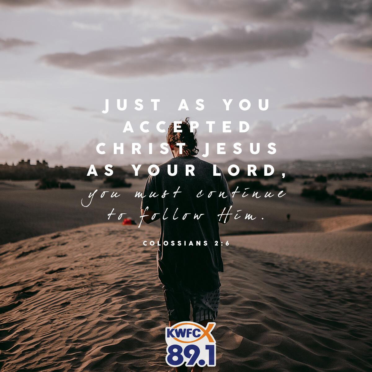 Colossians 2:6 - Verse of the Day