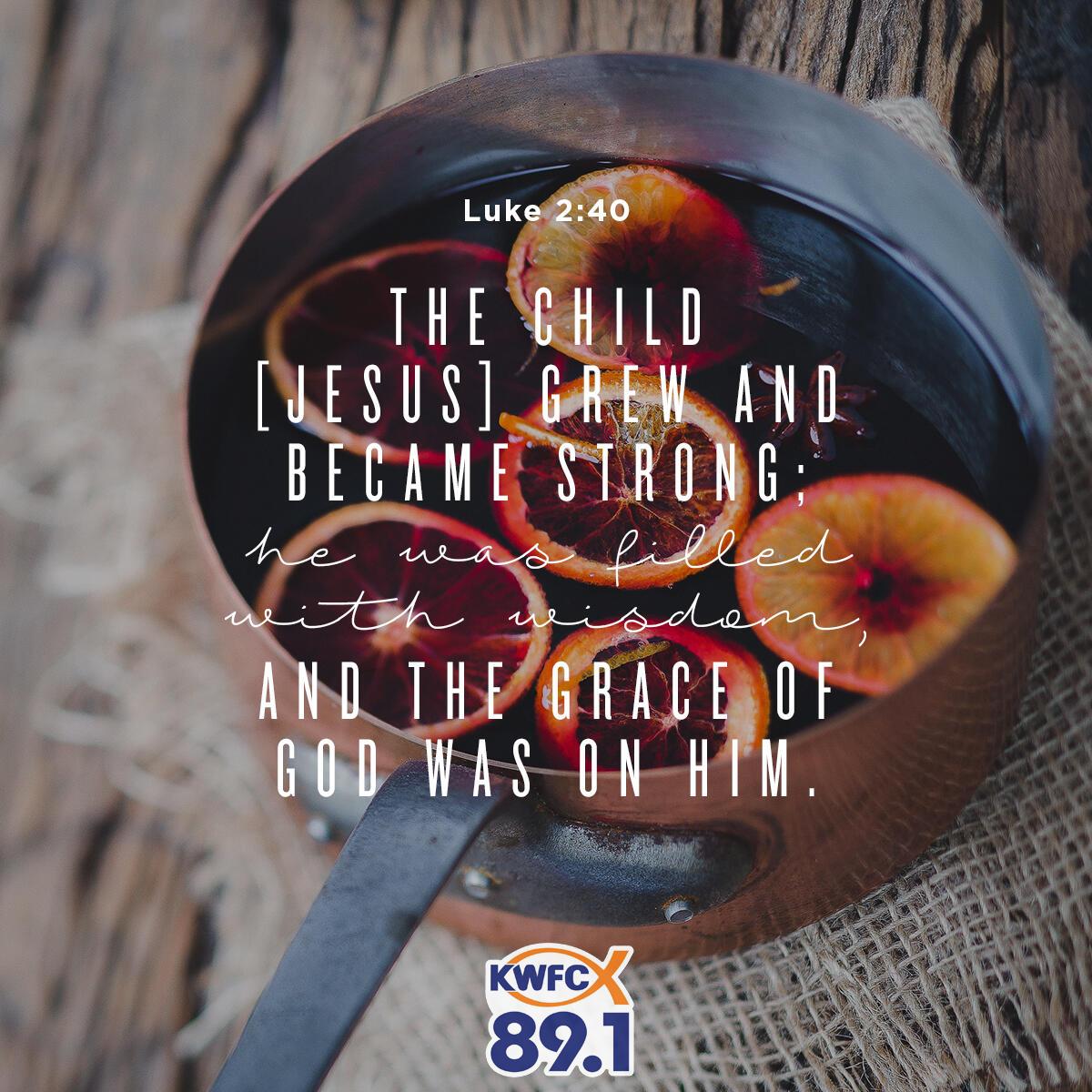 Luke 2:40 - Verse of the Day
