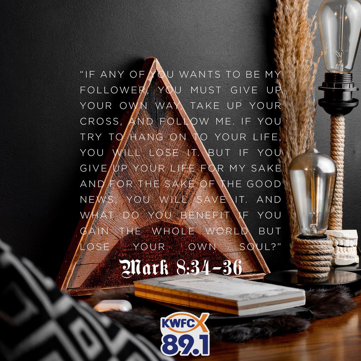 Mark 8:34-36 - Verse of the Day