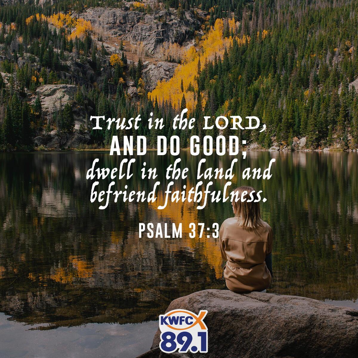 Psalm 37:3 - Verse of the Day