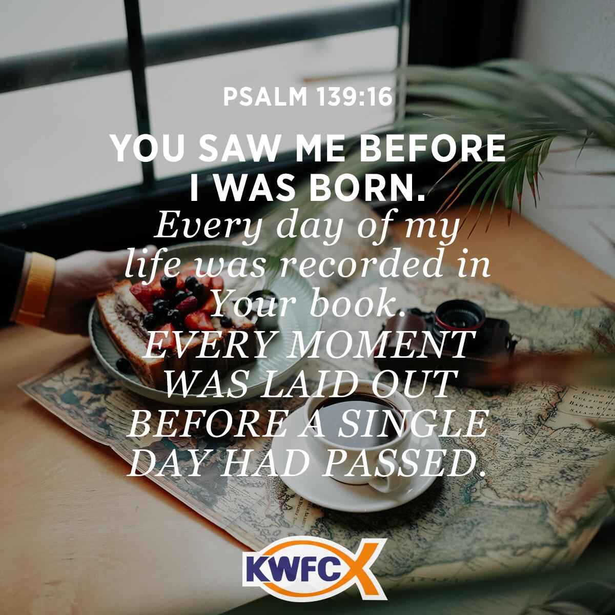 Psalm 139:16 - Verse of the Day