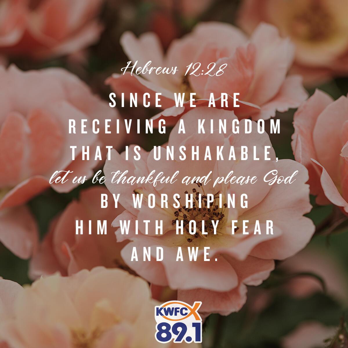 Hebrews 12:28 - Verse of the Day