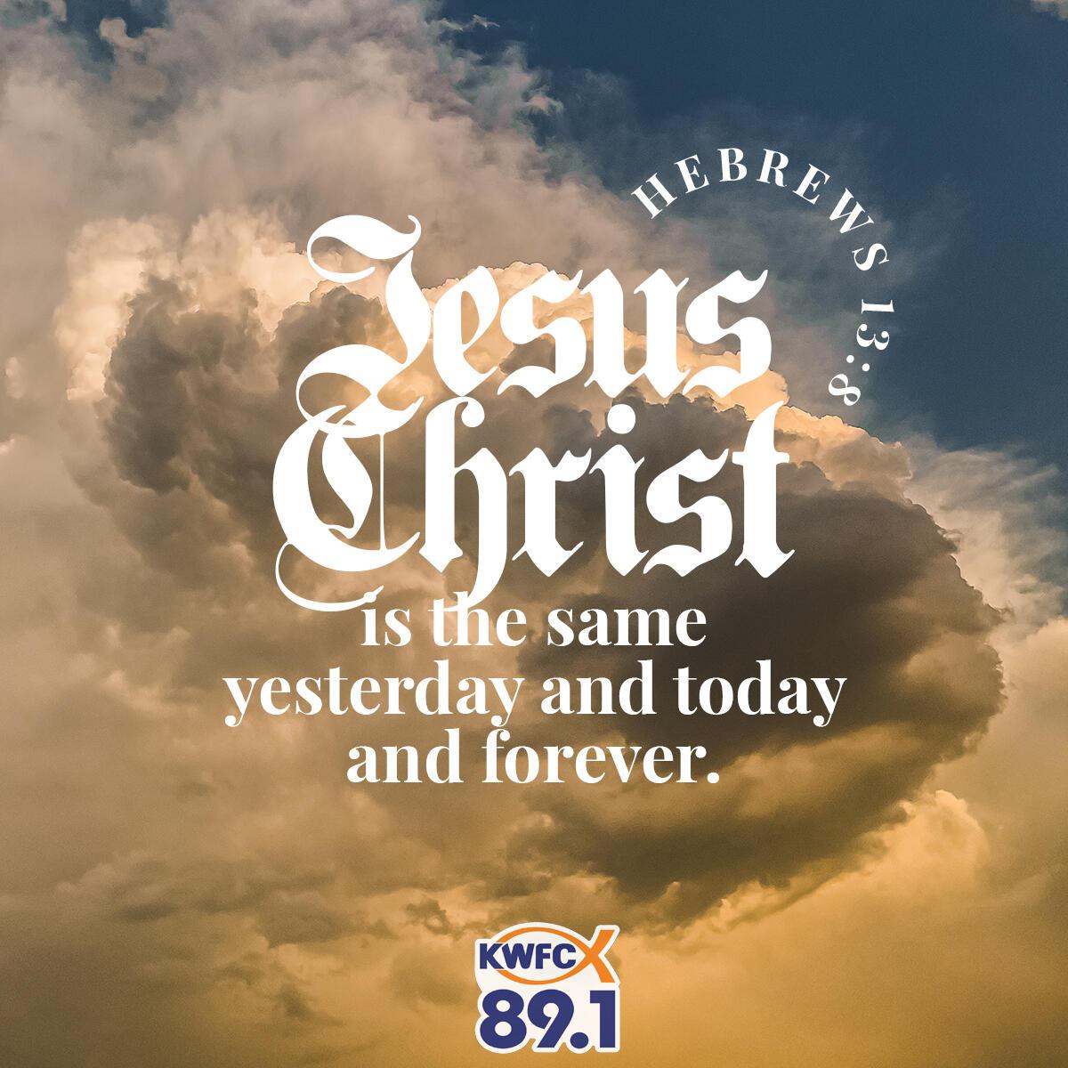 Hebrews 13:8 - Verse of the Day